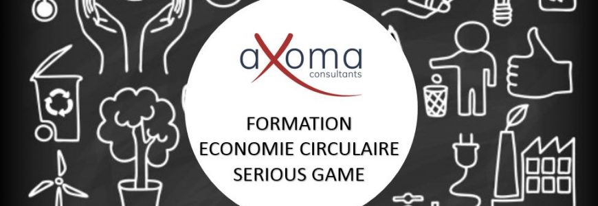 Découvrez la formation Economie Circulaire et expérimentez le Serious-Game