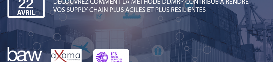 Webinar : Découvrez comment la méthode DDMRP contribue à rendre vos Supply Chain plus agiles et plus résilientes